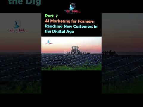 AI Marketing for Farmers: Reaching New Customers in the Digital Age! Part 7 [Video]