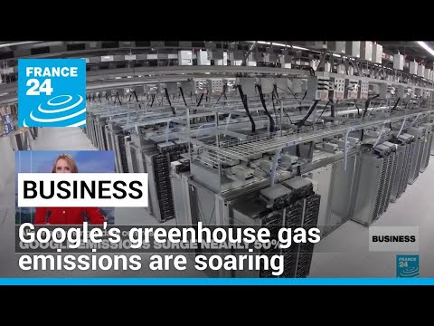 Google’s greenhouse gas emissions are soaring because of AI data centres • FRANCE 24 English [Video]