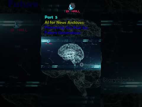 AI for News Archives: Preserving the Past for Future Generations! Part 5 [Video]