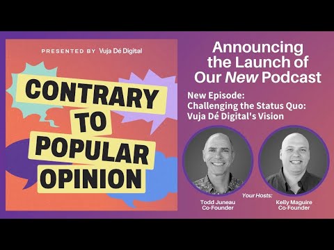 Challenging the Status Quo: Vuja Dé Digital’s Vision [Video]