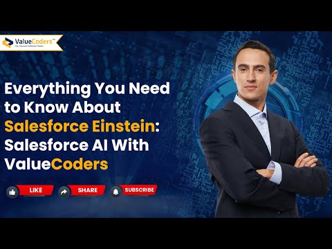 Everything You Need to Know About Salesforce Einstein | ValueCoders [Video]