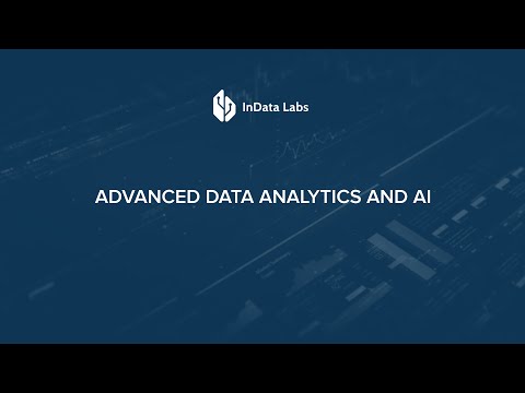 Advanced Data Analytics and AI – InData Labs [Video]