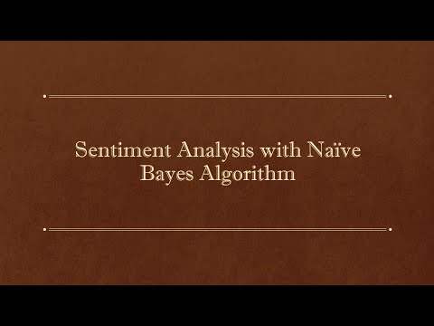 Naive Bayes Steps Example Sentiment Analysis using Probabilities [Video]