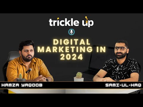 Digital Marketing and PPC that Actually Works in 2024 | Trickle Up Podcast [Video]