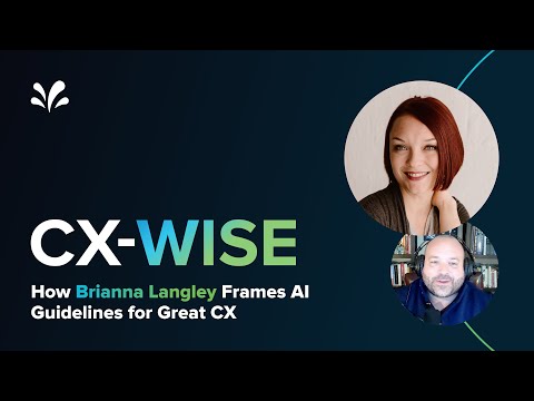 How Brianna Langley Frames AI Guidelines for Great Customer Experiences | CX-WISE Ep.14 [Video]