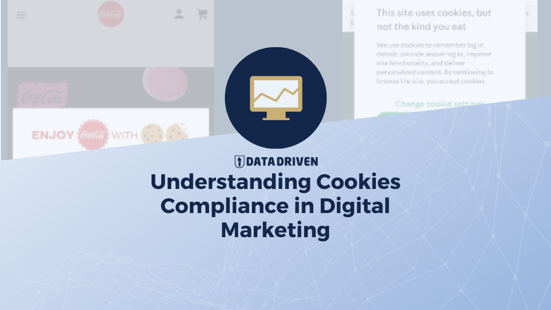 Understanding Cookies Compliance in Digital Marketing [Video]