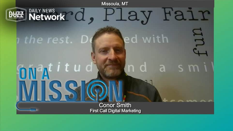 On a Mission with Conor Smith of First Call Digital Marketing [Video]