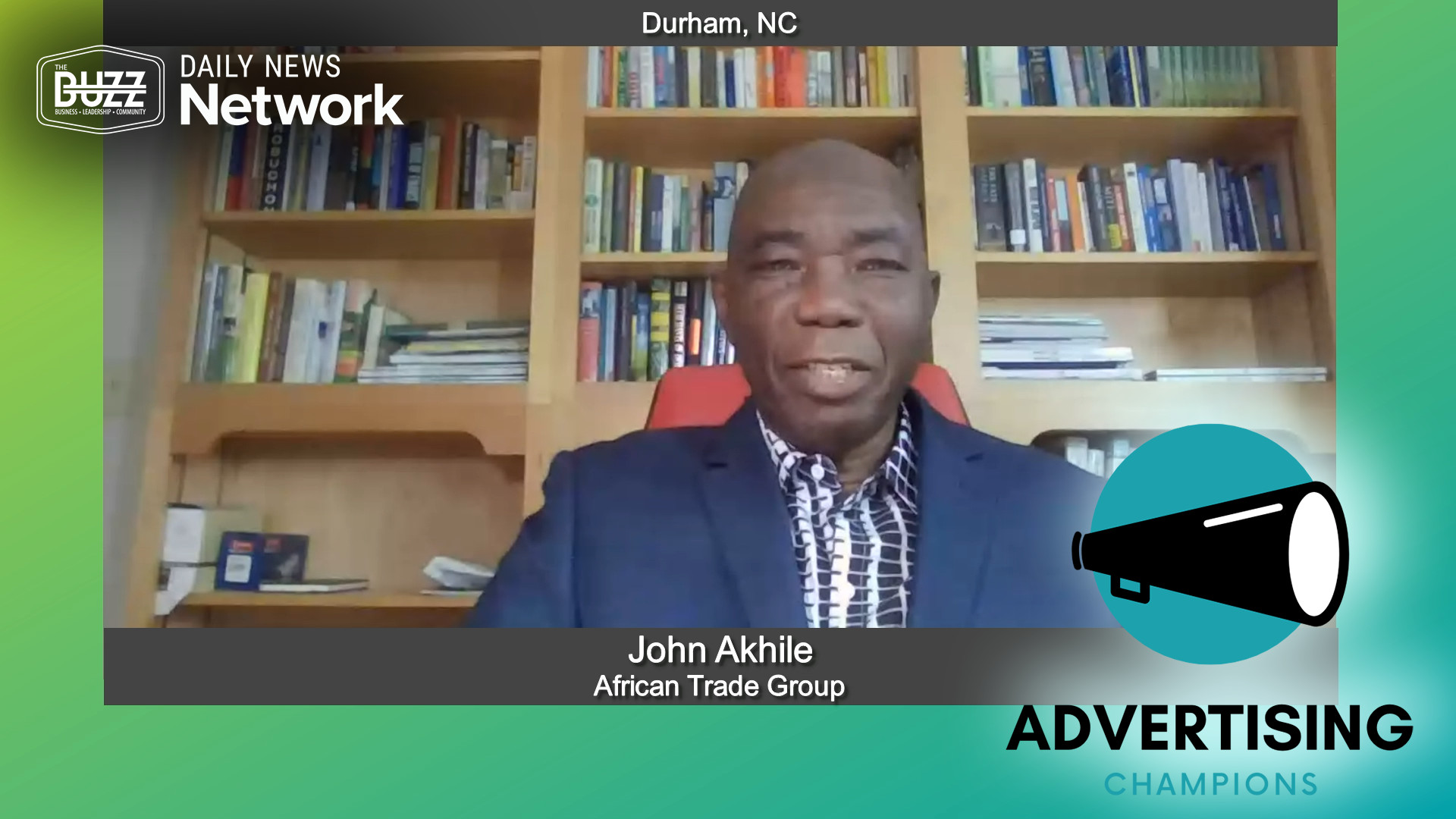 Advertising Champions with John Akhile of African Trade Group [Video]