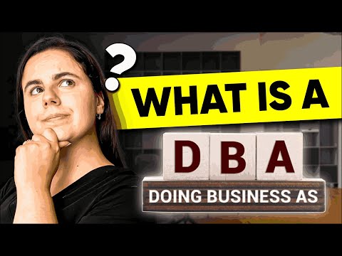 What is a DBA? (Doing Business As) [Video]