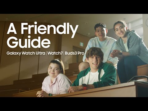 A friendly guide to Galaxy Watch Ultra, Watch7 and Buds3 Pro | Samsung [Video]