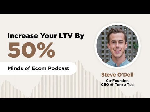 The Strategy That Dramatically Increased Tenzo Tea’s LTV by 50% [Video]