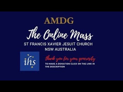 The Online Mass – Sunday 11 August  2024. [Video]