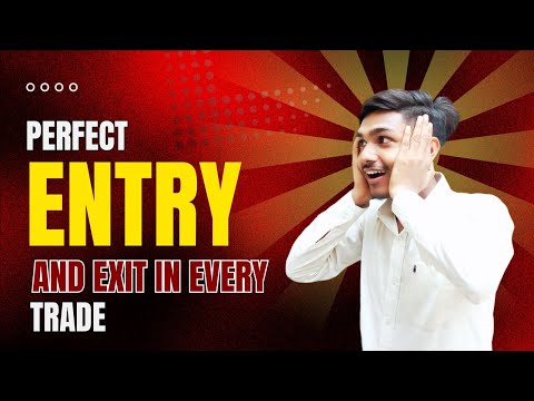 How to find perfect entry in trading [Video]