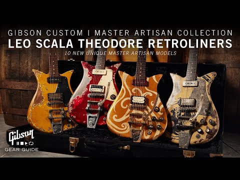 The Leo Scala Theodore Retroliners – Gibson Master Artisan Collection [Video]