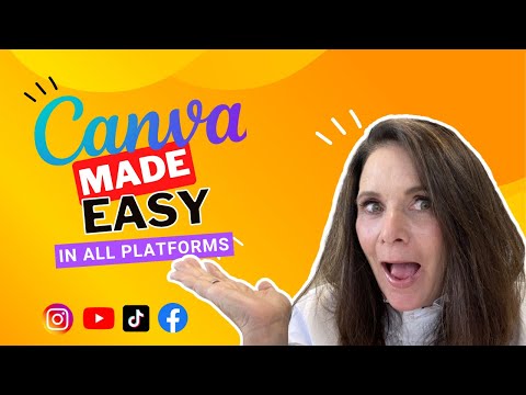 Canva Made Easy for All Platforms [Video]