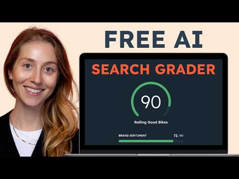 Introducing AI Search Grader: Improve Brand Visibility In Large Language Models [Video]