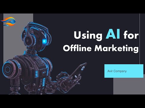 Using AI for Offline Marketing [Video]