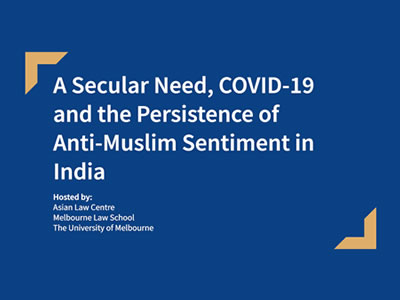 A Secular Need, COVID-19 and the Persistence of Anti-Muslim Sentiment in India [Video]