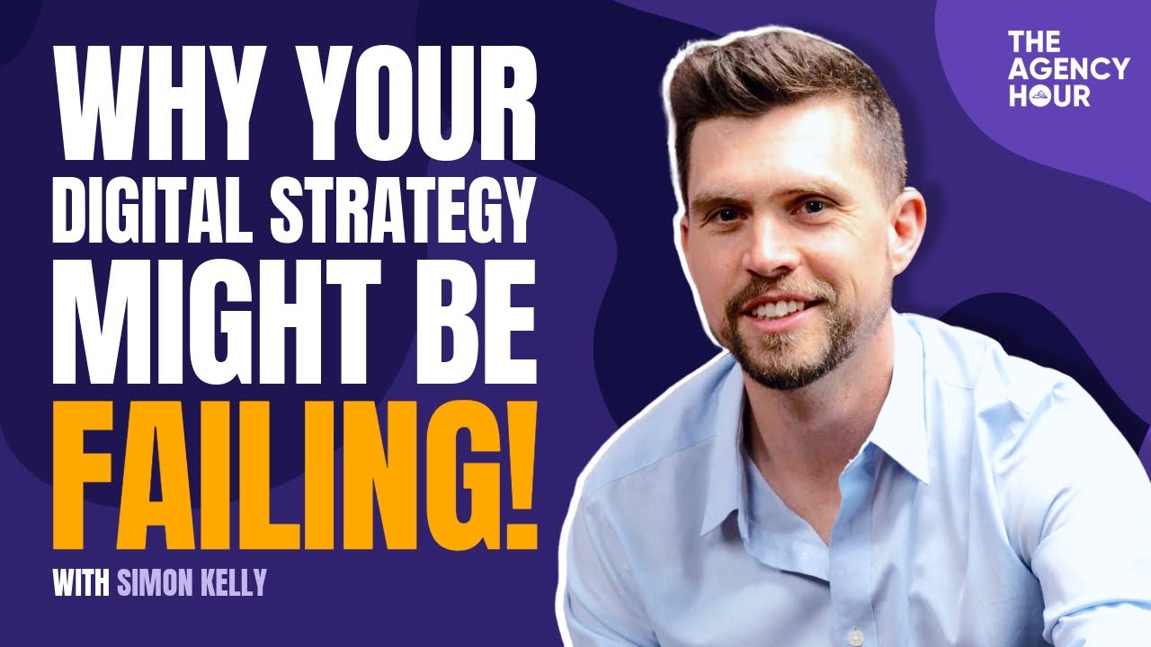 How to Build a Strategy That Delivers Real Results with Simon Kelly [Video]