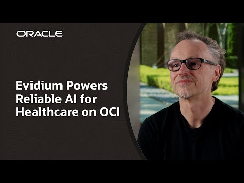 Evidium Scales Medical Research with Oracle AI Infrastructure [Video]