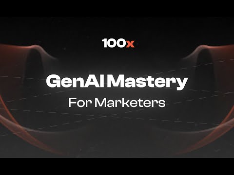 Generative AI for Marketers : A Masterclass | 100xEngineers [Video]