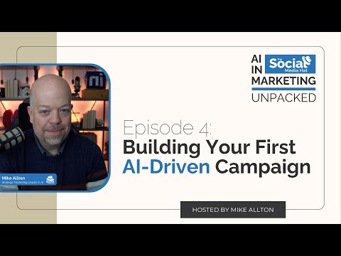 Building Your First AI-Driven Campaign [Video]