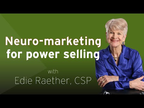 Neuro marketing for power selling | Edie Raether, CSP [Video]