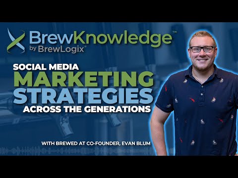 8 Social Media Marketing Strategies Across the Generations with Brewed At Co Founder, Evan Blum [Video]