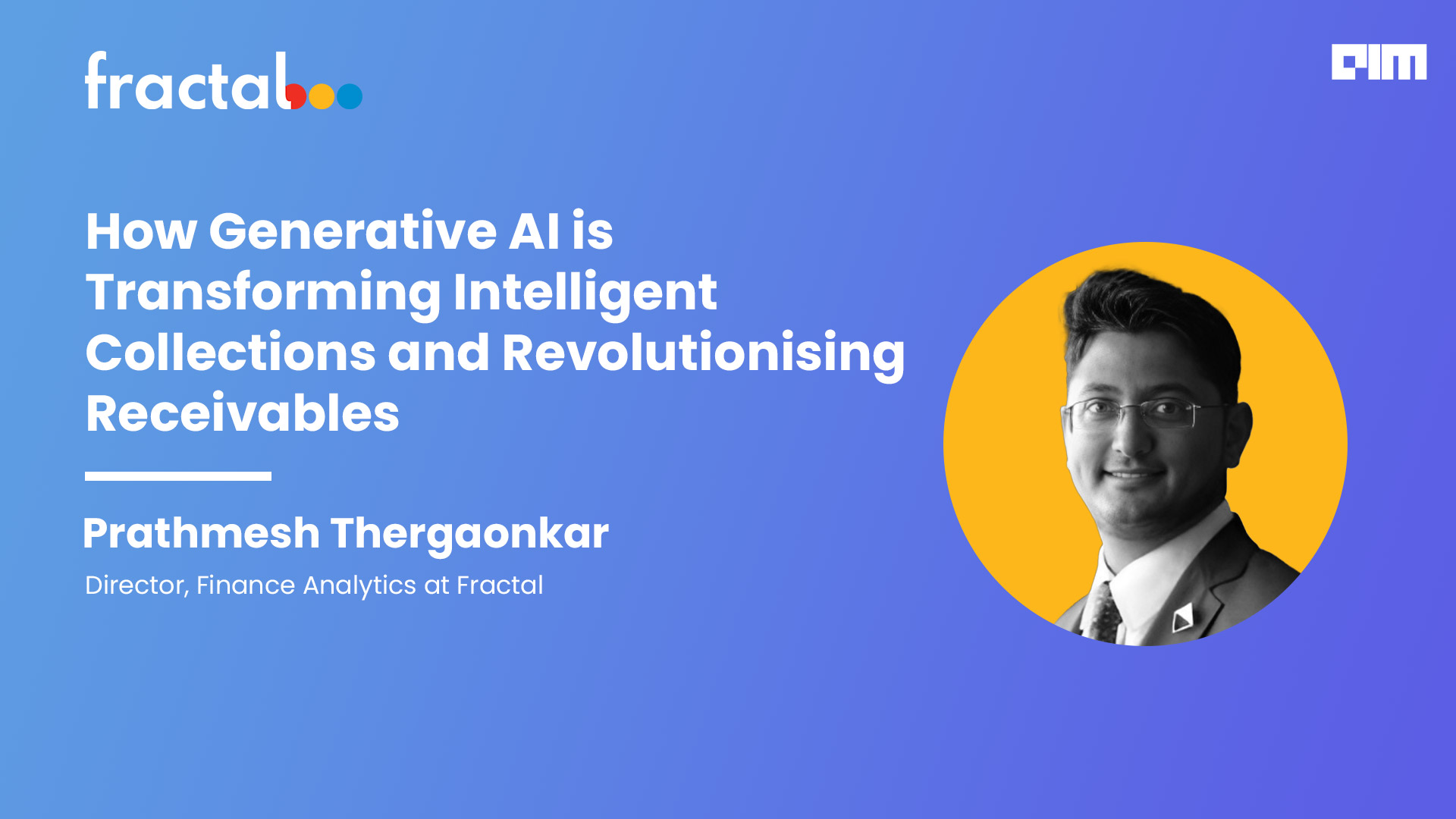 How Generative AI is Transforming Intelligent Collections and Revolutionising Receivables [Video]