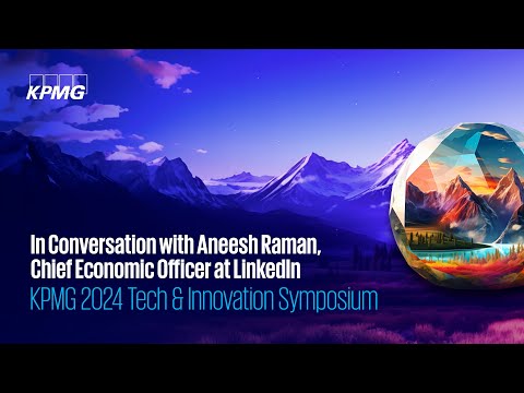 In Conversation with Aneesh Raman, Chief Economic Officer at LinkedIn [Video]