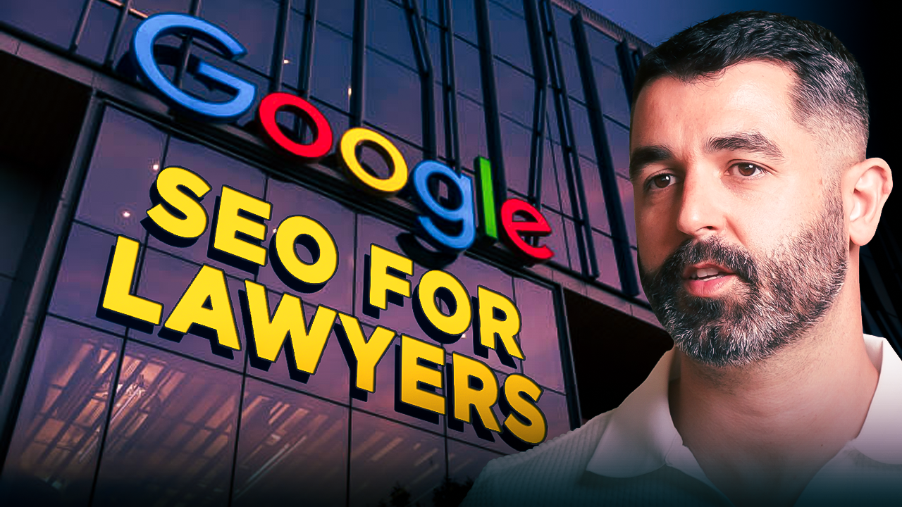 SEO For Law Firms: A Step by Step Guide [Video]