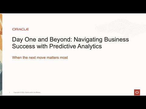 Day One and Beyond – Navigating Business Success with Predictive Analytics [Video]