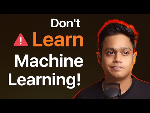 Don’t Learn Machine Learning, Instead learn this! [Video]