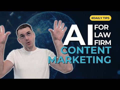 Using AI & Video for Law Firm Content Marketing