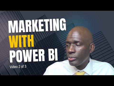 Mastering Power BI for Marketing Professionals: Elevate Your Analytics Game! (2 of 3) [Video]