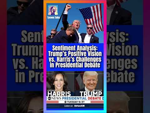 #Sentiment #Analysis  #Trump’s #Positive #Vision vs  #Harris’s #Challenges in [Video]