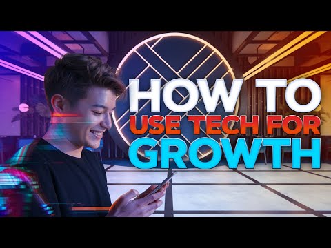 Technology and How To Use It For Growth [Video]