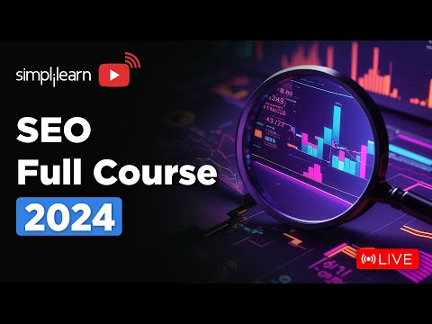 🔥SEO Full Course | SEO Tutorial for Beginners | Learn to Rank #1 in Google | 🔴LIVE  | Simplilearn [Video]