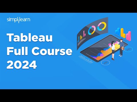 🔥Tableau Full Course 2024 | Tableau Training For Beginners | Tableau Desktop | Simplilearn [Video]