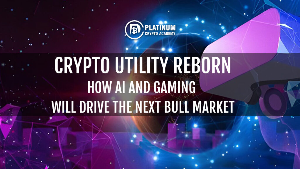 Crypto Utility Reborn: How AI and Gaming Will Drive the Next Bull Market [Video]