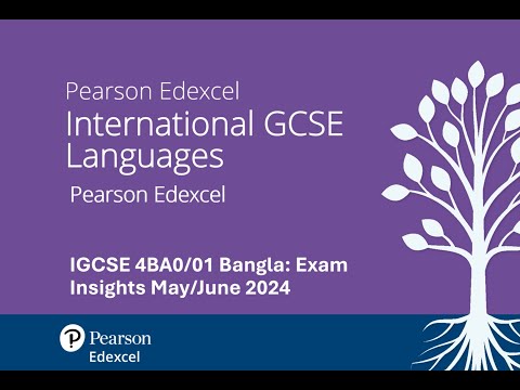 Pearson Edexcel International GCSE Languages Bangla Exam Insights May/June 2024 [Video]