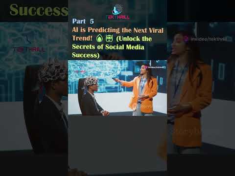 AI is Predicting the Next Viral Trend! 🔥🤖 (Unlock the Secrets of Social Media Success) Part 5 [Video]