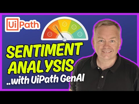 UiPath’s NEWEST GenAI Activity: Sentiment Analysis! [Video]