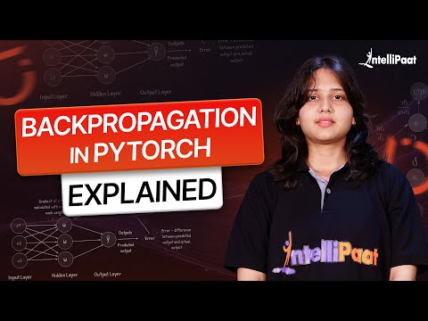 Backpropagation in Neural Networks | PyTorch Backpropagation – Theory and Example | Intellipaat [Video]