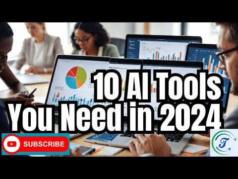 10 AI Tools You Need in 2024! [Video]