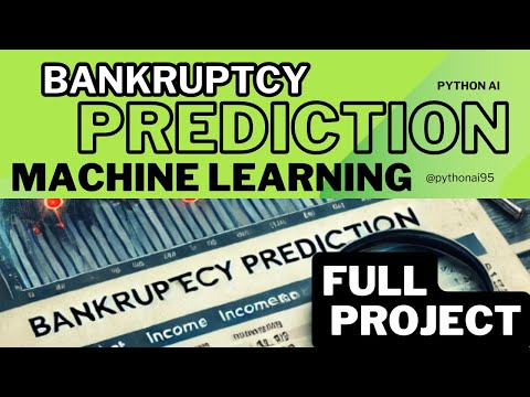 Bankruptcy Prediction Using NLP, Data Science, and Machine Learning in Python | @pythonai95 [Video]