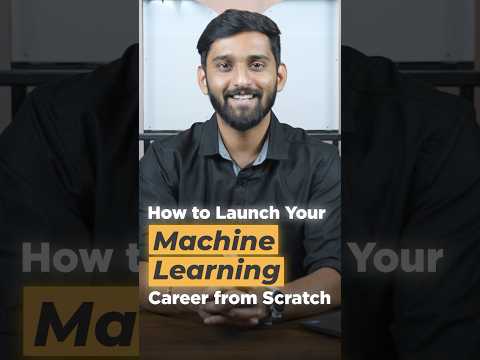 Launching Your Machine Learning Career: A Step-by-Step Guide [Video]