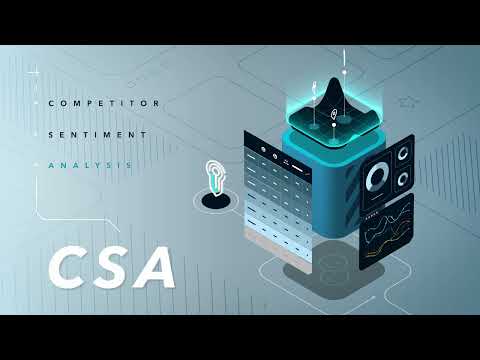 Competitor Sentiment Analysis [CSA] Tool [Video]