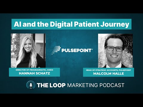 Personalizing the Digital Patient Journey with AI and Machine Learning | Loop Marketing Podcast [Video]