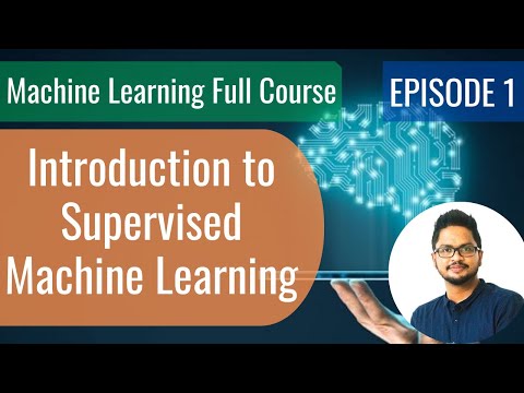 Machine Learning Episode 01 – Introduction to Supervised Machine Learning [Video]